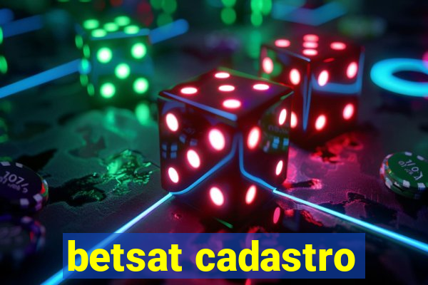 betsat cadastro